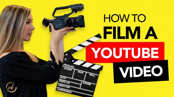 how-to-film-a-youtube-video