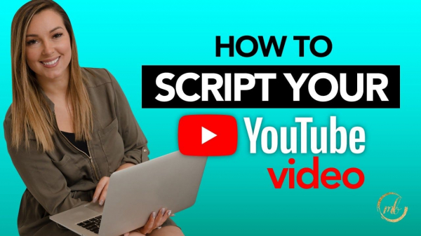 how-to-script-your-youtube-videos