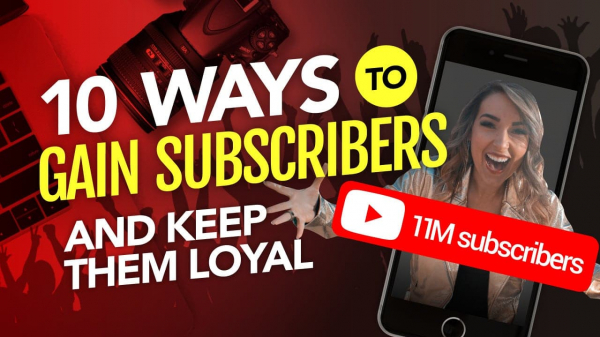 mjx-how-to-keep-your-audience-engaged-on-youtube-10-ways-to-gain-subscribers-and-keep-them-loyal